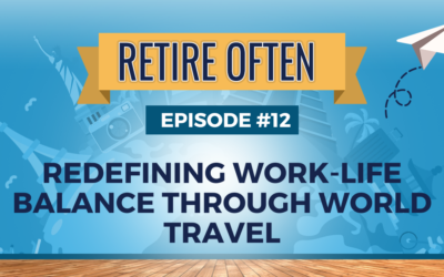 Redefining Work-Life Balance through World Travel